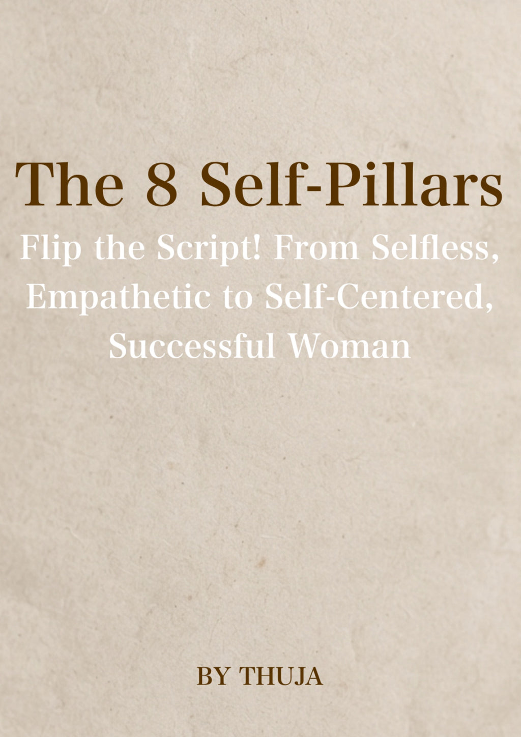 Ebook: The 8 self pillars method