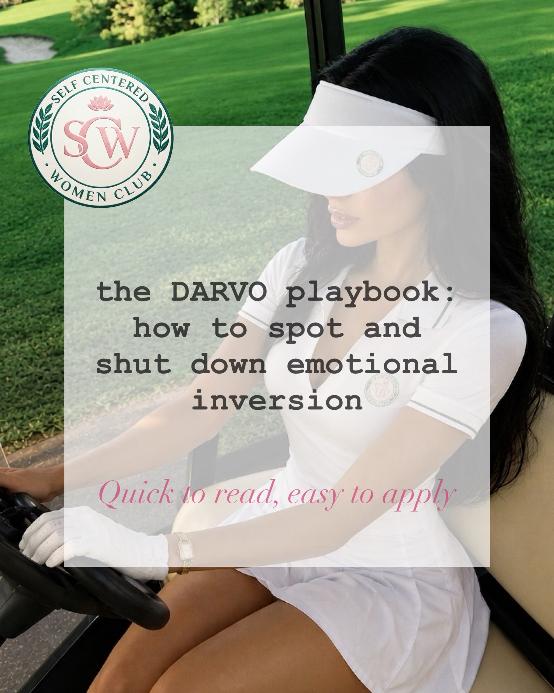 Self-awareness: the DARVO playbook